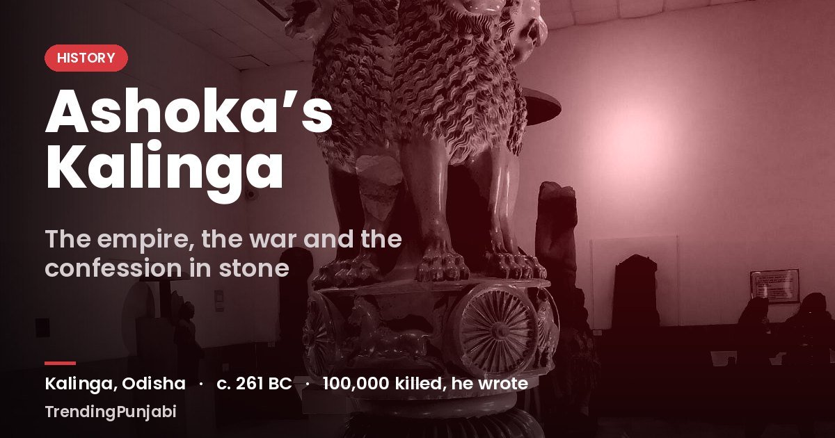 The Mauryas: Chandragupta, Chanakya, Kalinga and the Emperor Who Counted His Dead