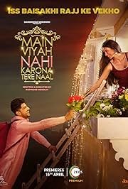 Main Viyah Nahi Karona Tere Naal (2022) Punjabi Movie Poster
