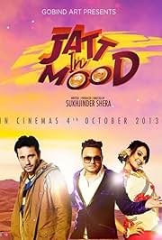 Jatt in Mood (2013) Punjabi Movie Poster