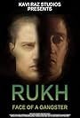 Rukh-Face of A Gangster